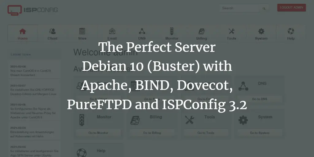 The Perfect Server - Debian 10 (Buster) with Apache, BIND, Dovecot, PureFTPD and ISPConfig 3.2