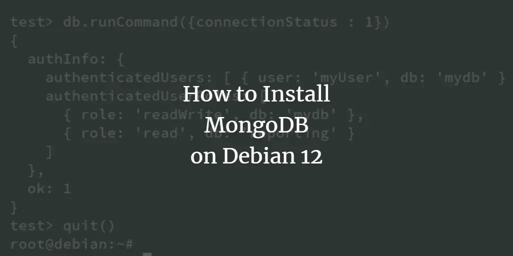 How to Install MongoDB on Debian 12