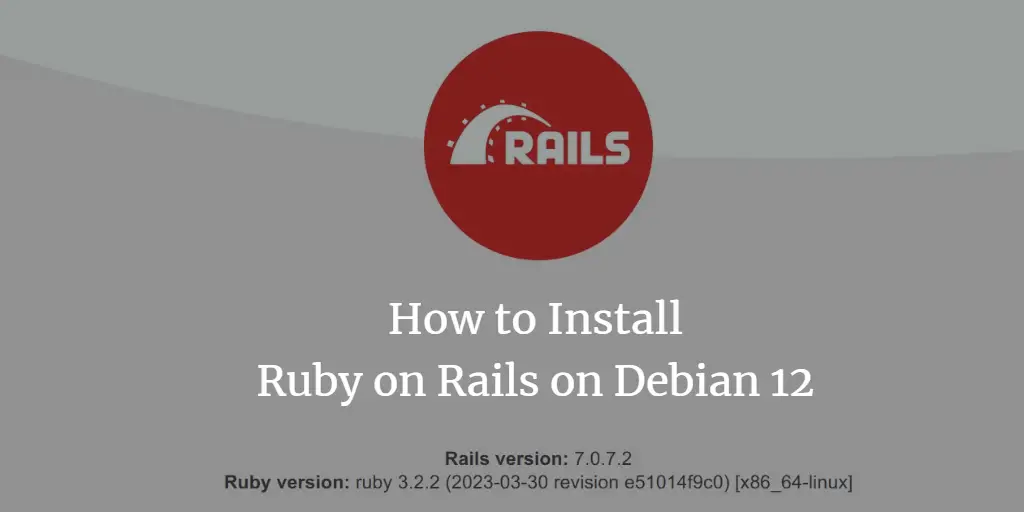 How to Install Ruby on Rails on Debian 12
