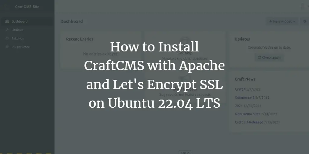 How to Install CraftCMS with Apache and Let's Encrypt SSL on Ubuntu 22.04 LTS