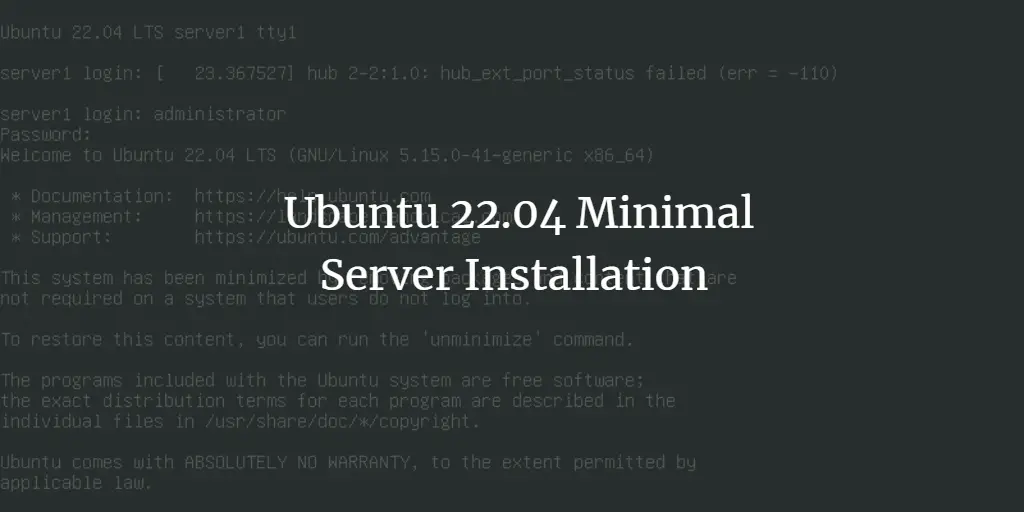 Ubuntu 22.04 Minimal Server Installation