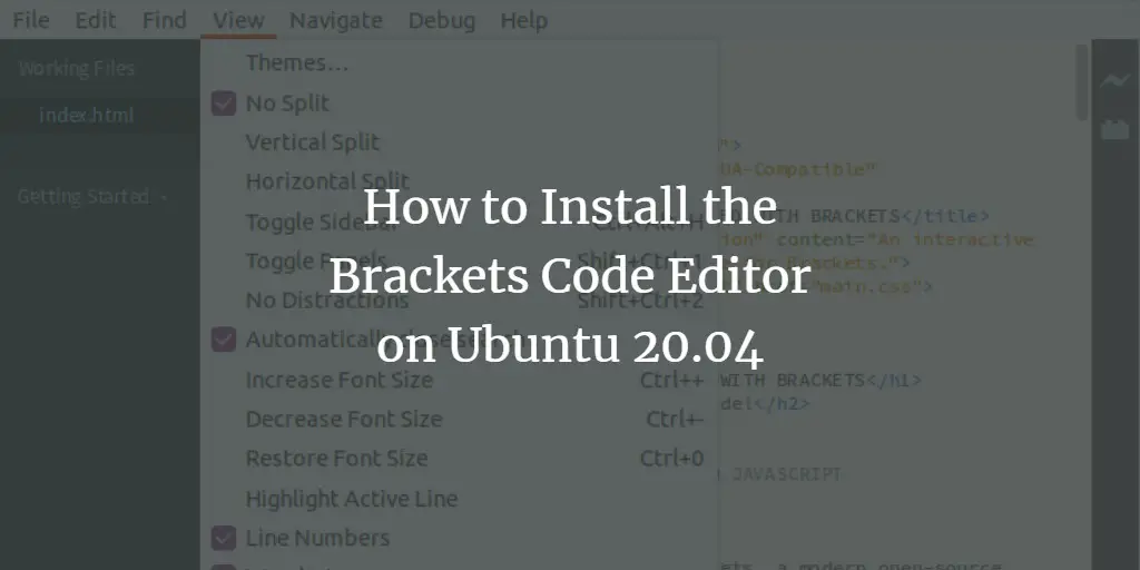 How to Install the Brackets Code Editor on Ubuntu 20.04