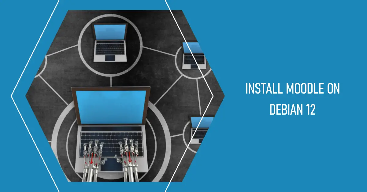 How to Install Moodle LMS on Debian 12 Server